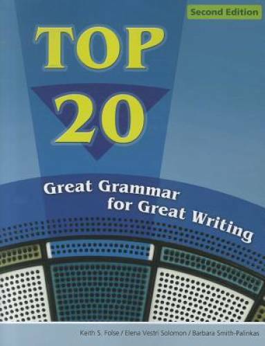 Top 20: Great Grammar for Great Writing – Paperback By Folse, Keith – GOOD