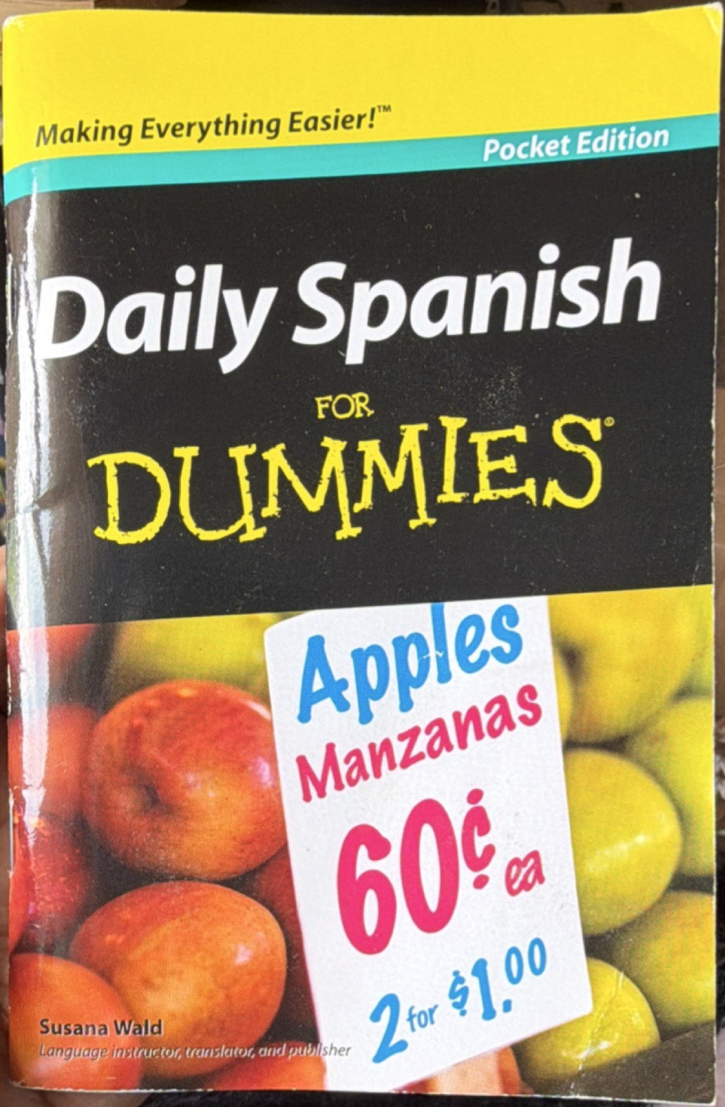 Daily Spanish for Dummies Pocket Edition by Susana Wald Wiley Spanish Course