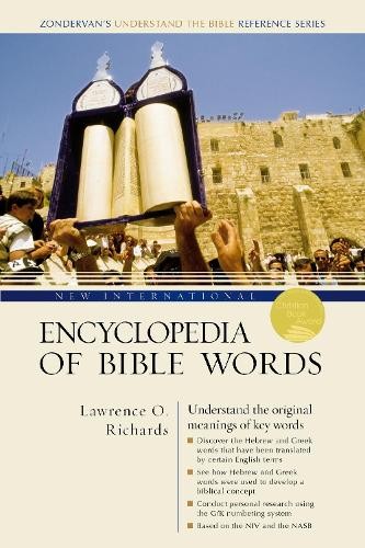 New International Encyclopedia of Bible Words by Lawrence O. … – 9780310523352