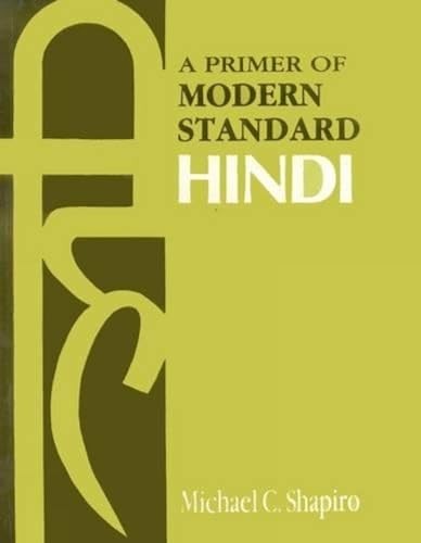 Primer of Modern Standard Hindi by Shapiro, Michael C. Paperback / softback The
