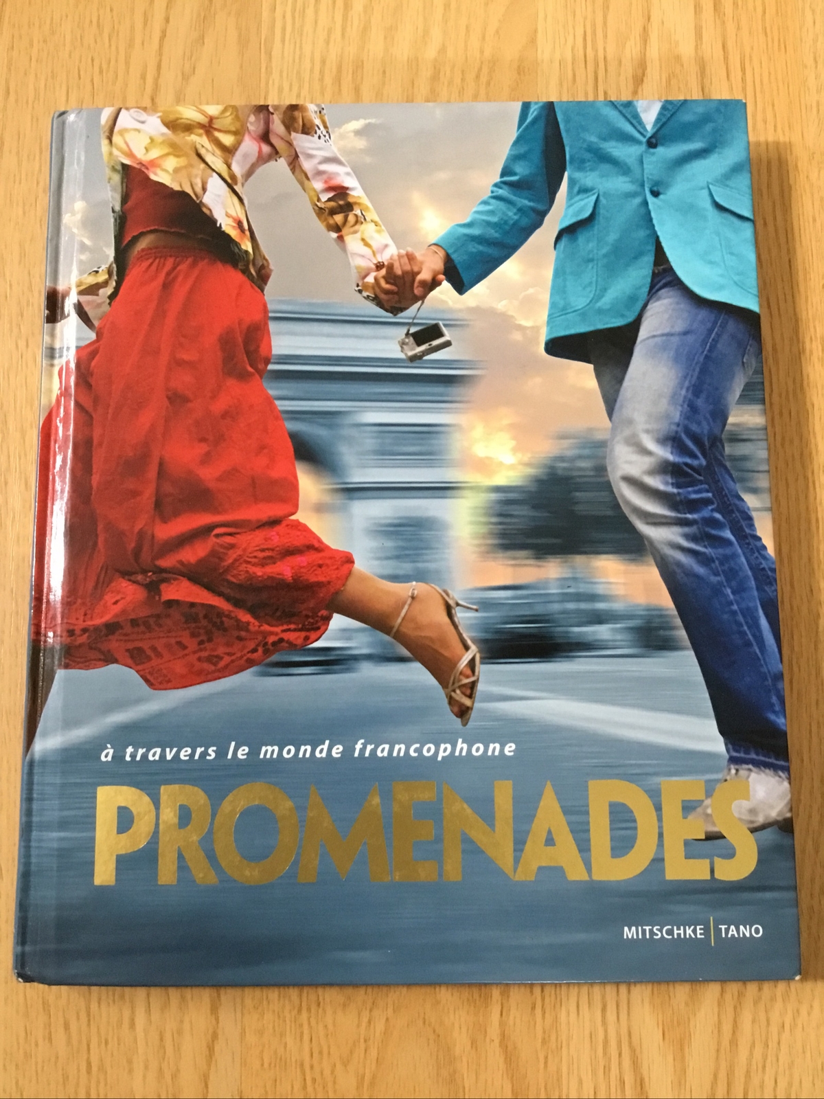 Promenades by Cheryl Tano & Mitschke 2009, Online Resource French Language Study