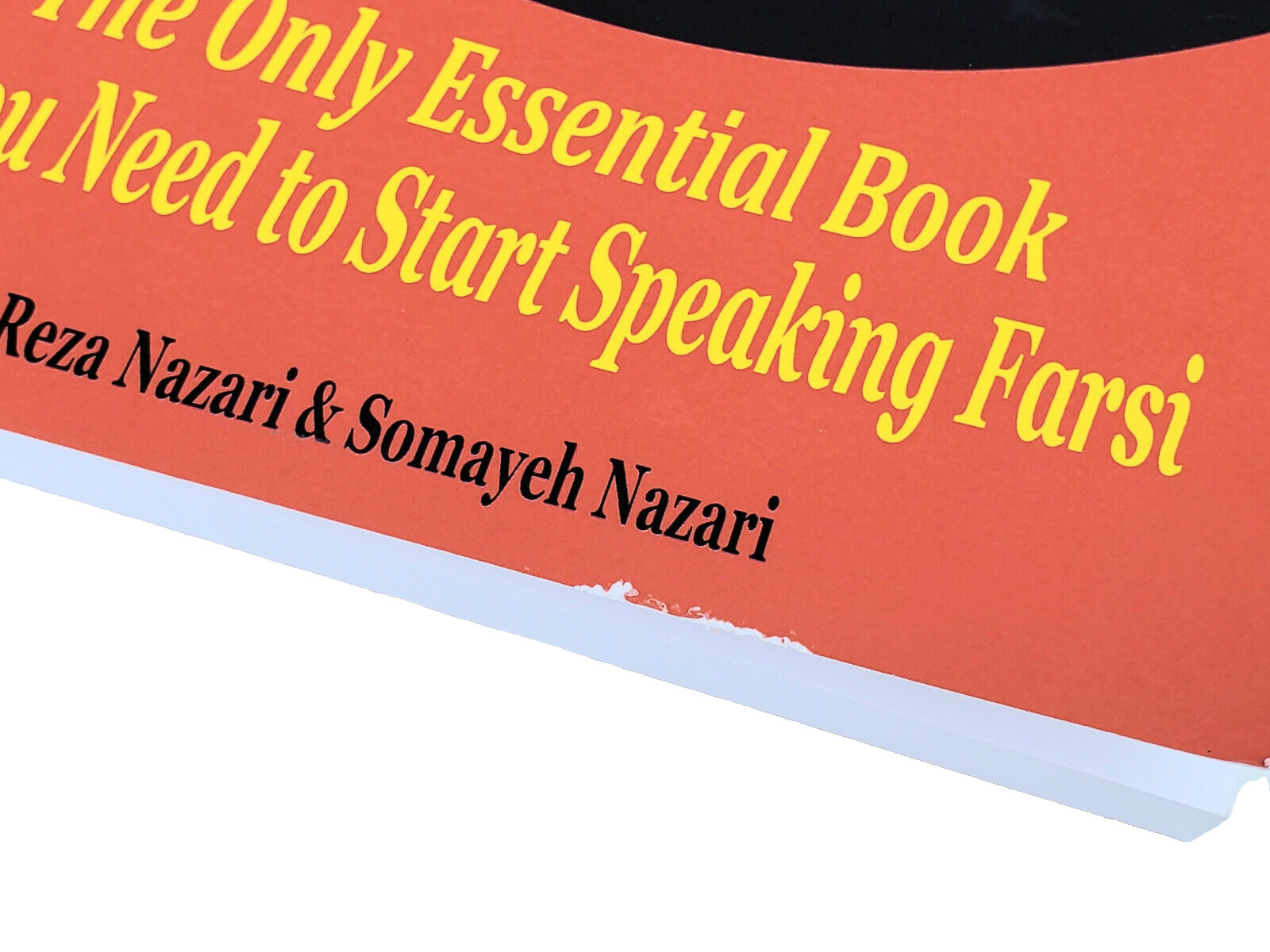 Learn to Speak Farsi in 30 Days by Reza Nazari Somayeh Nazari 2017