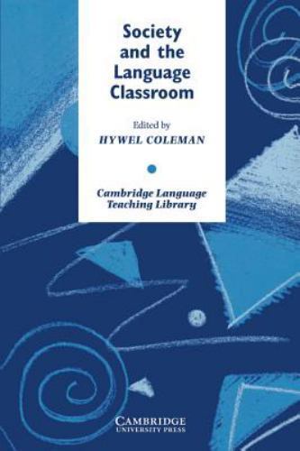 Cambridge Language Teaching Library: Society and the Language Classroom by Hywe…