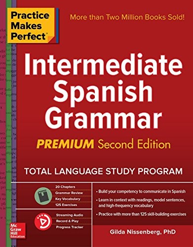PRACTICE MAKES PERFECT INTERMEDIATE SPANISH GRAMMAR, 2ND By Gilda Nissenberg NEW