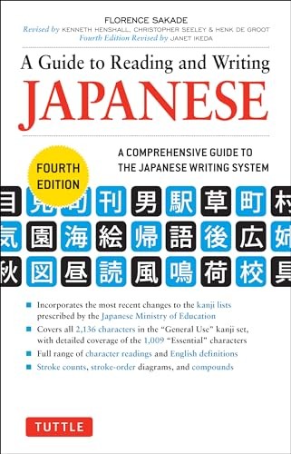 A Guide to Reading and Writing Japanese: Fourth Edition by Sakade, Ikeda New..