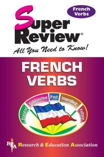 French Verbs Super Review (Super Reviews Study Guides) (English and French Edit