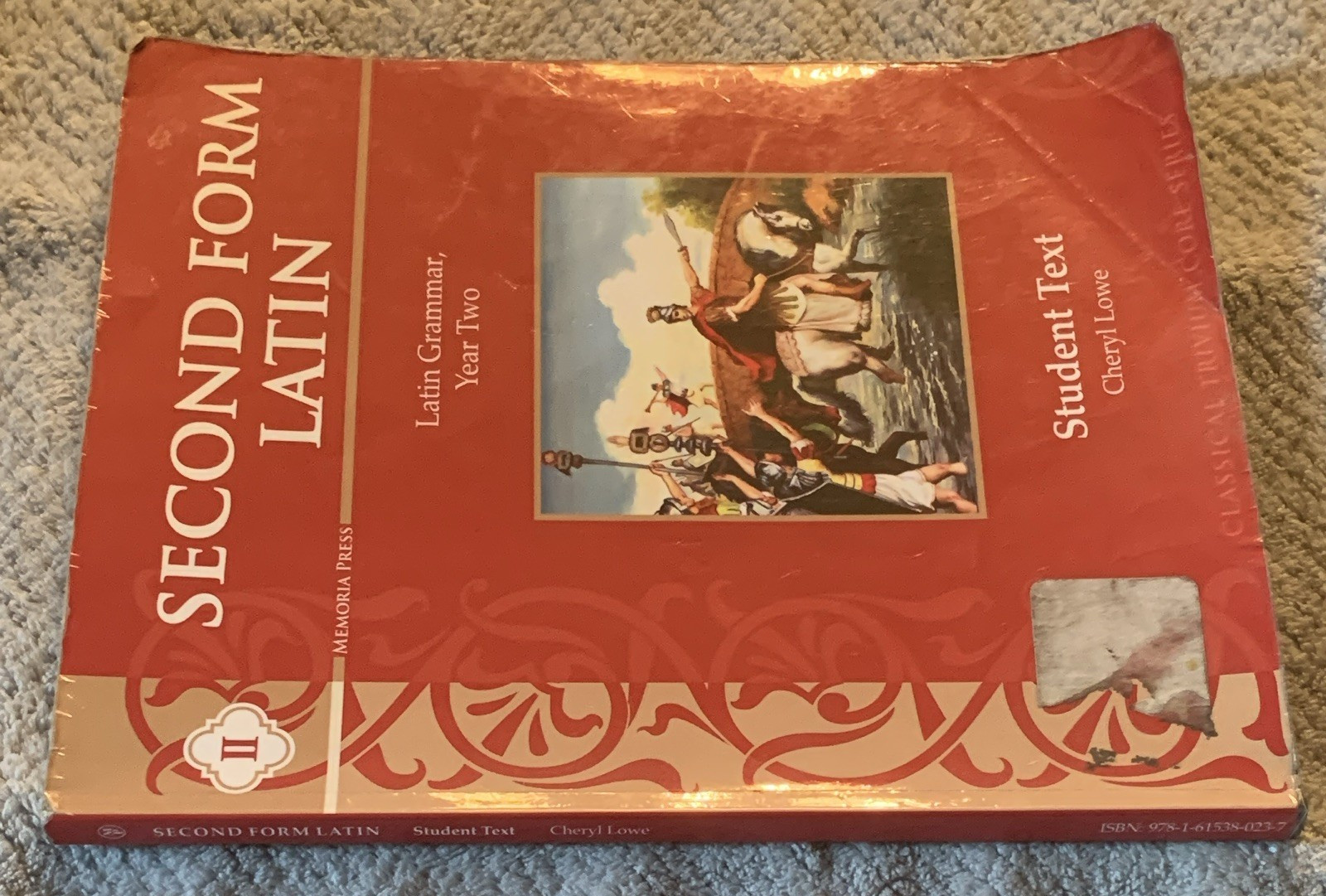 Memoria Press Second Form Latin Year Two Student Text Paperback, Cheryl Lowe