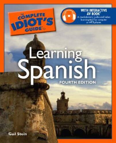 The Complete Idiot’s Guide to Learning Spanish, 4E – Paperback – GOOD