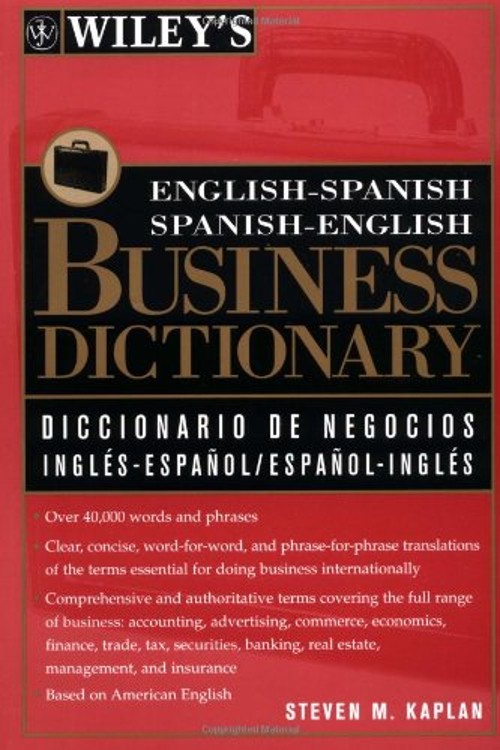 Wiley’s English-Spanish, Spanish-English Business Dictionary Stev