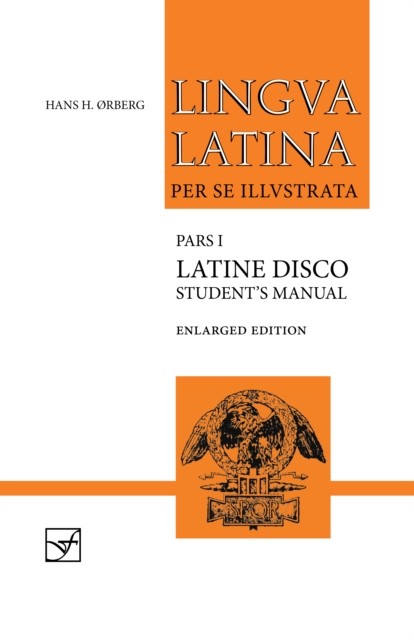 Latine Disco, Student’s Manual by Hans H. rberg (Paperback Book)