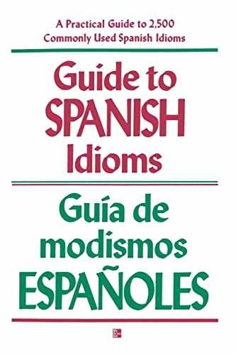Guide to Spanish Idioms – Paperback, by Pierson Raymond H. – Very Good