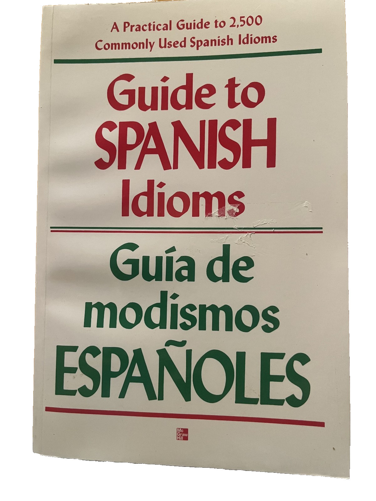 0844273252 Guide to Spanish Idioms: A Practical Guide to 2500 Commonly Used…