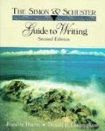 Simon & Schuster Guide to Writing: – Paperback, by Harris Jeanette G.; – New n