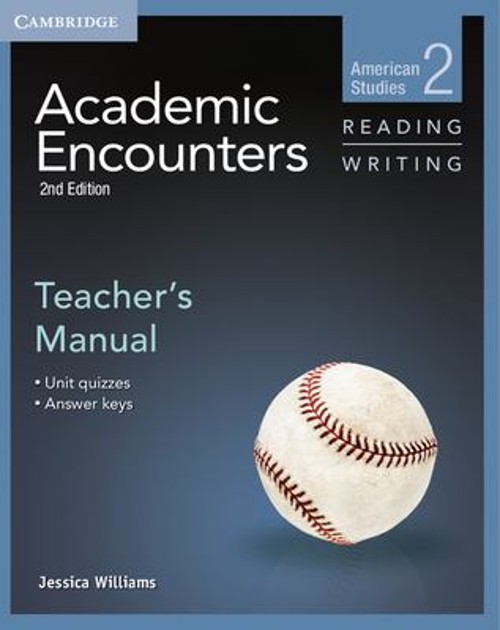 Academic Encounters : Reading Writing: Teacher’s Manual WilliamsJ