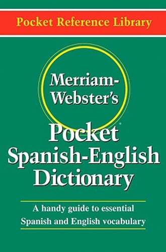 Merriam-Webster’s Pocket Spanish-English Dictionary by Merriam-Webster: New