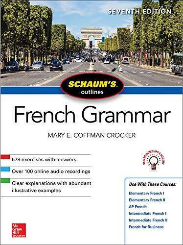 Schaum’s Outline of French Grammar, Seventh Edition (Schaum – VERY GOOD
