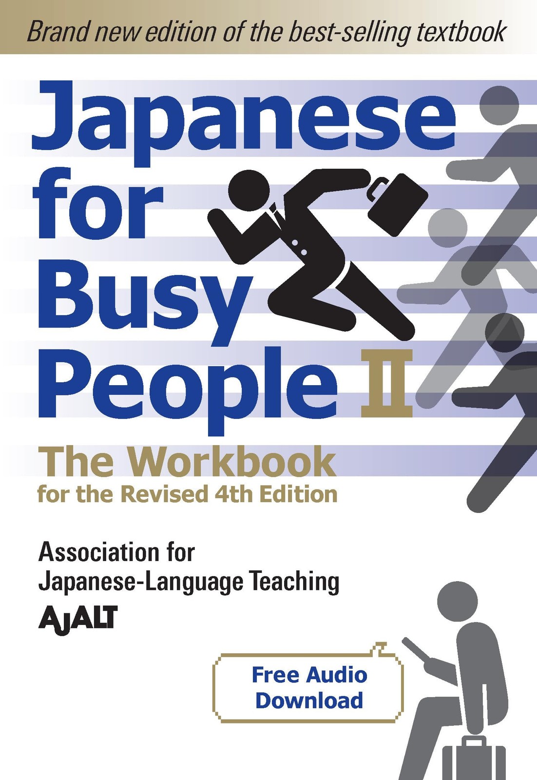 Japanese for Busy People Book 2: The Workbook: The Workbook for the Revised 4th
