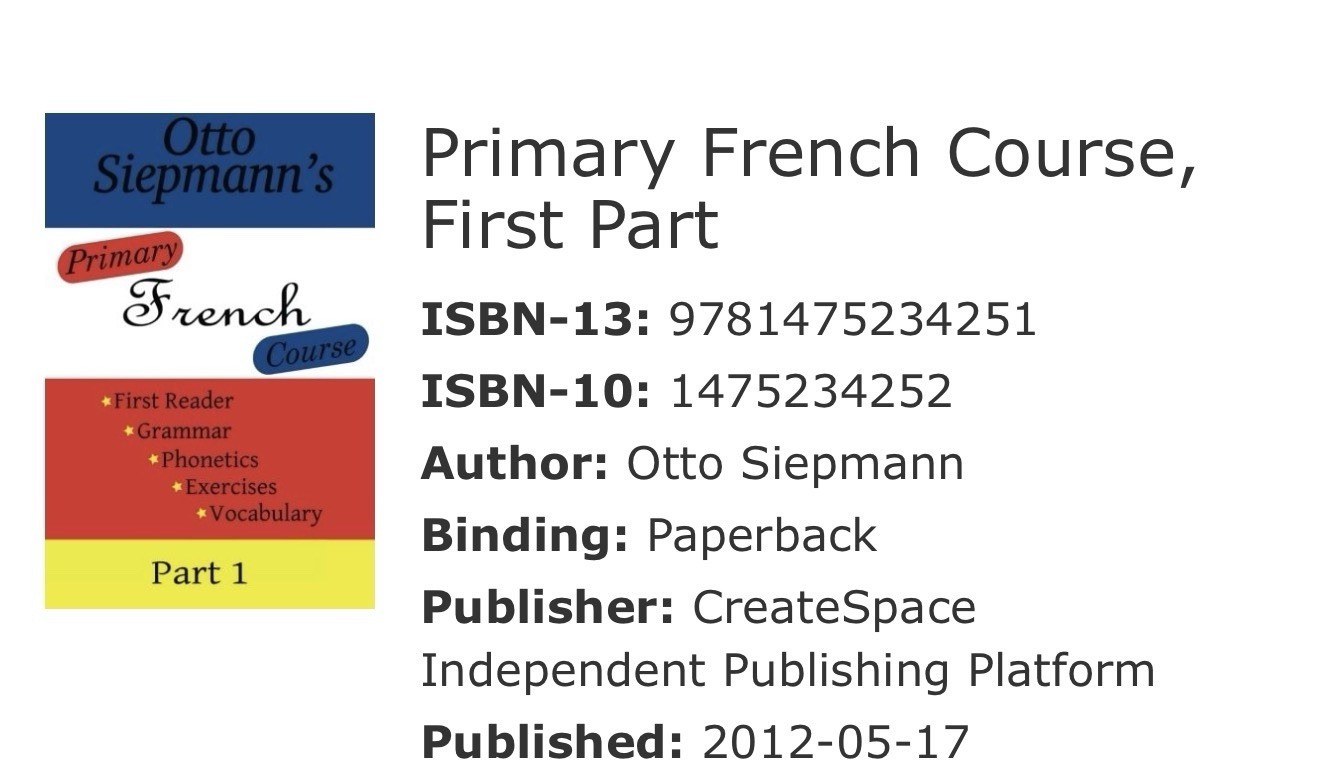 PRIMARY FRENCH COURSE, FIRST PART (VOLUME 1) By Otto Siepmann