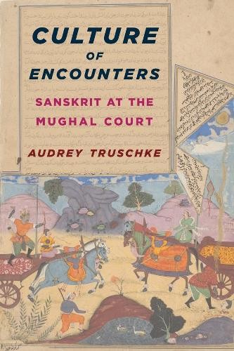 Culture of Encounters by Audrey Truschke – 9780231173636