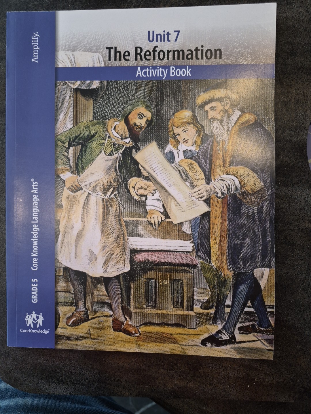Activity Book Core Knowledge Language Arts Unit 7 The Reformation Grade 5 PB
