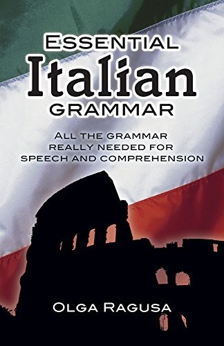 ESSENTIAL ITALIAN GRAMMAR (DOVER LANGUAGE GUIDES ESSENTIAL By Olga Ragusa *NEW*