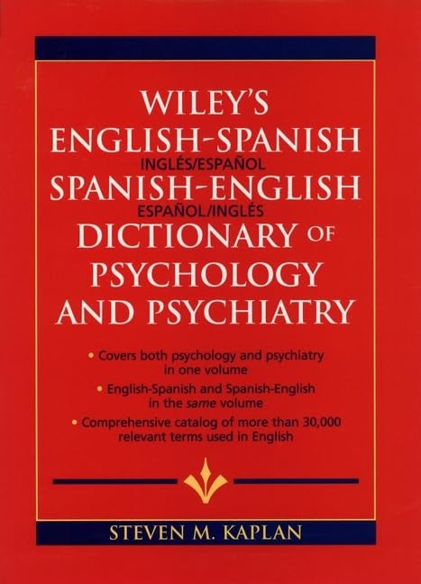 Wiley’s English-Spanish Spanish-English Dictionary of Psychology and Psychia…
