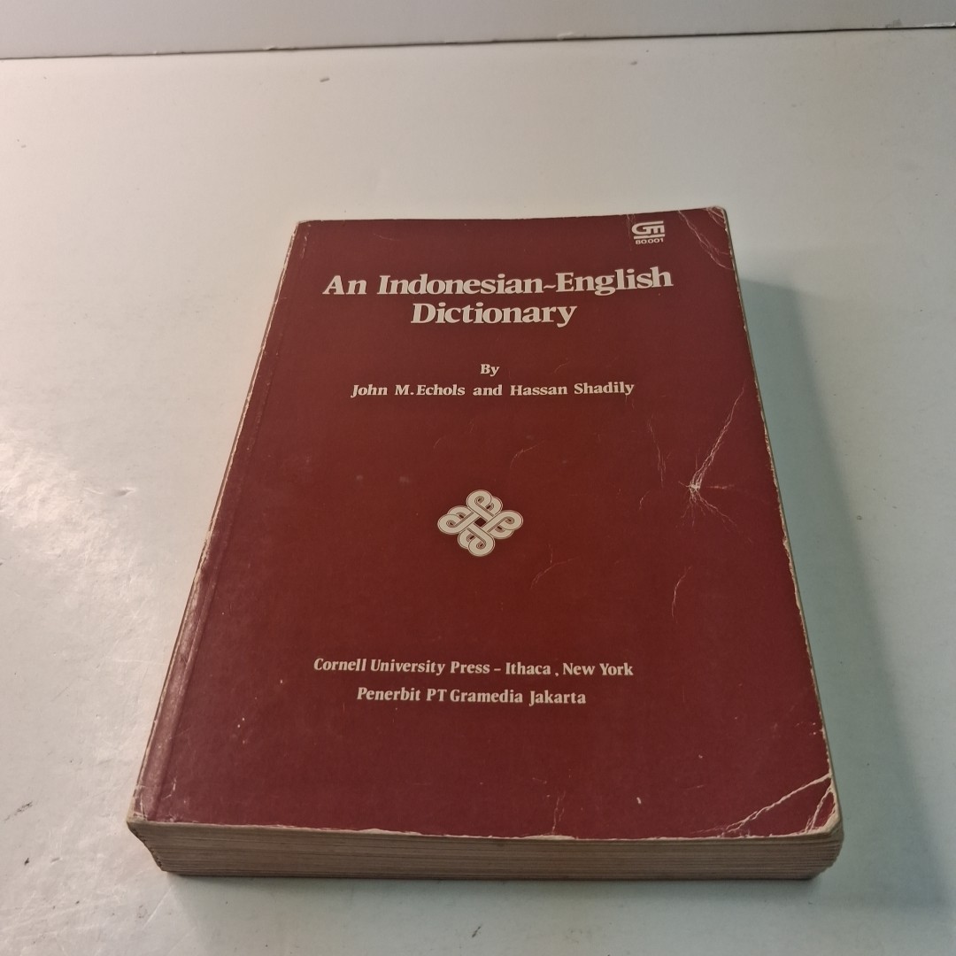 An Indonesian-English Dictionary by John M. Echols & Hassan Shadily TPB 1985