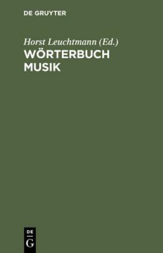 Worterbuch Musik (German Edition) (German and English Edition) hardcover Used