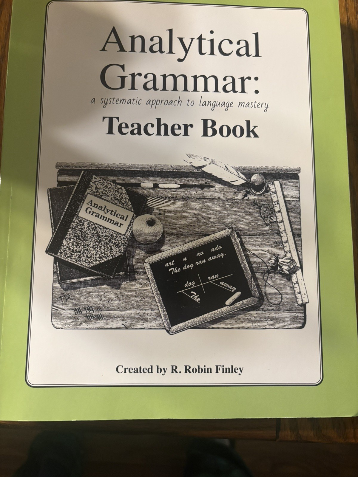 Analytical Grammar: a systematic approach to language mastery TEACHER BOOK
