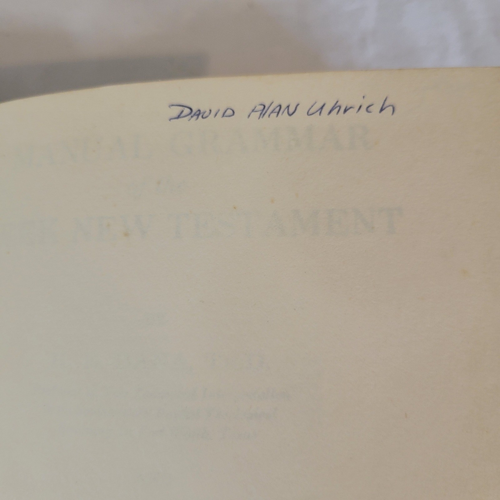 A Manual Grammar of the Greek New Testament Dana Mantey Macmillan 1957 Hardcover