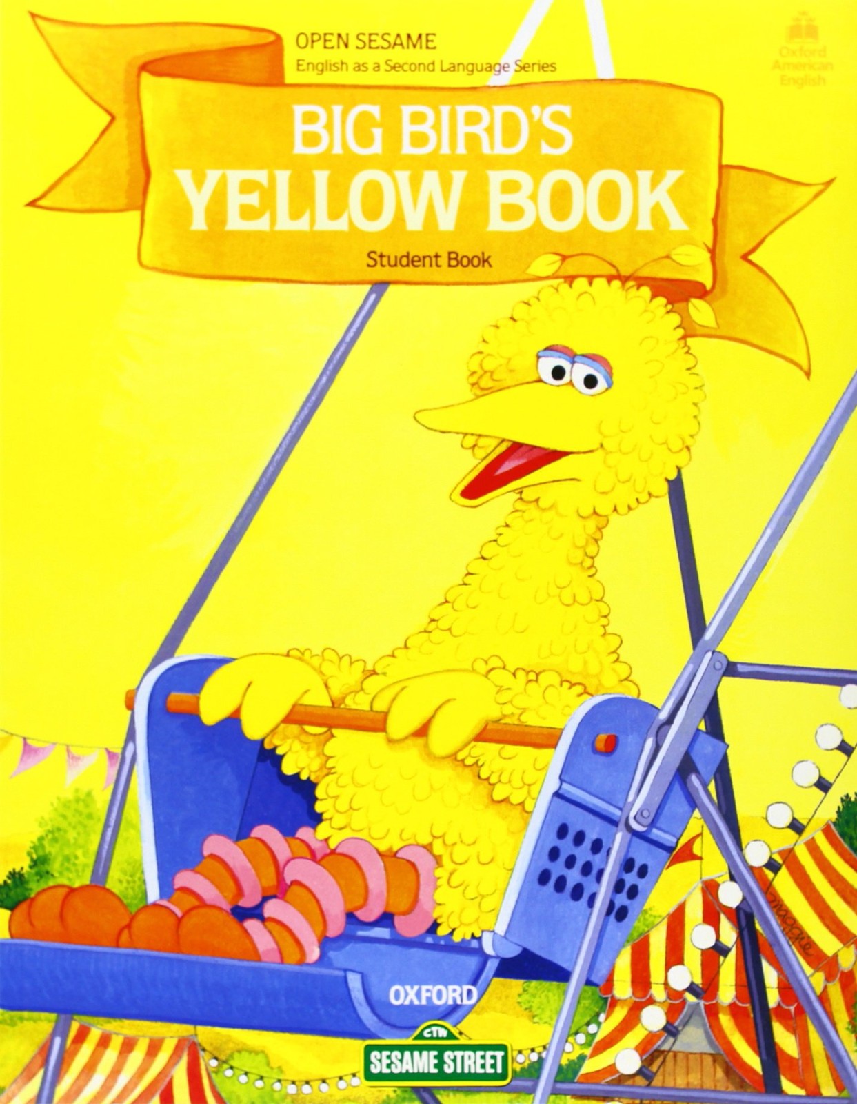 Open Sesame: Big Bird’s Yellow Book (Open Sesame, Stage A)