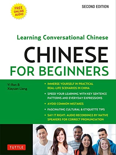 Chinese for Beginners: Learning Conversational Chinese (Fully Romanized and Free