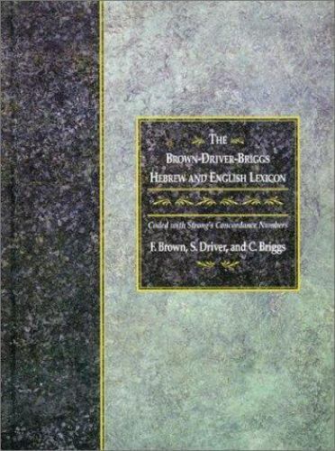 Brown-Driver-Briggs Hebrew and English Lexicon, Hardcover (Brown)