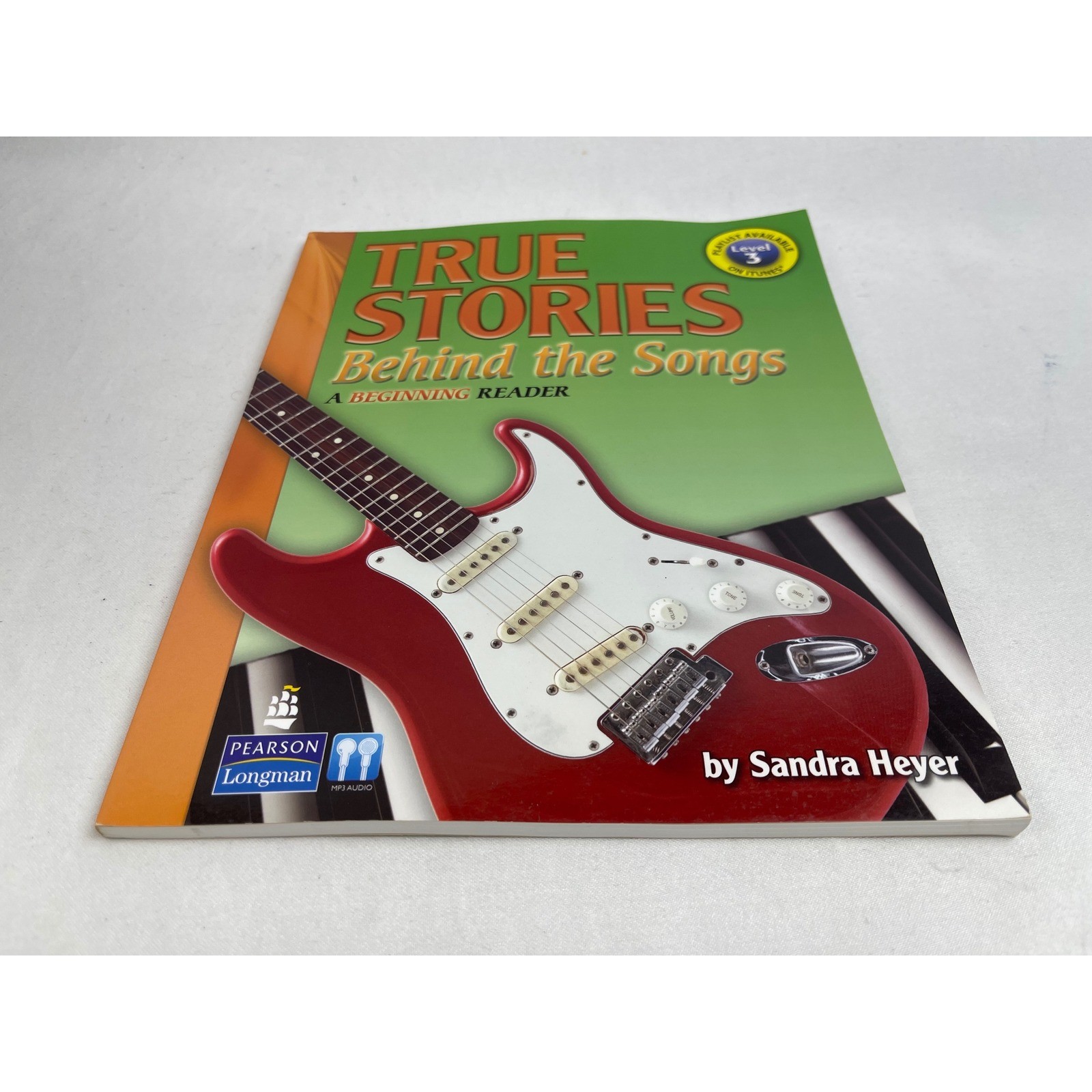 Pearson True Stories Behind the Songs Sandra Heyer ESL Beginning Reader