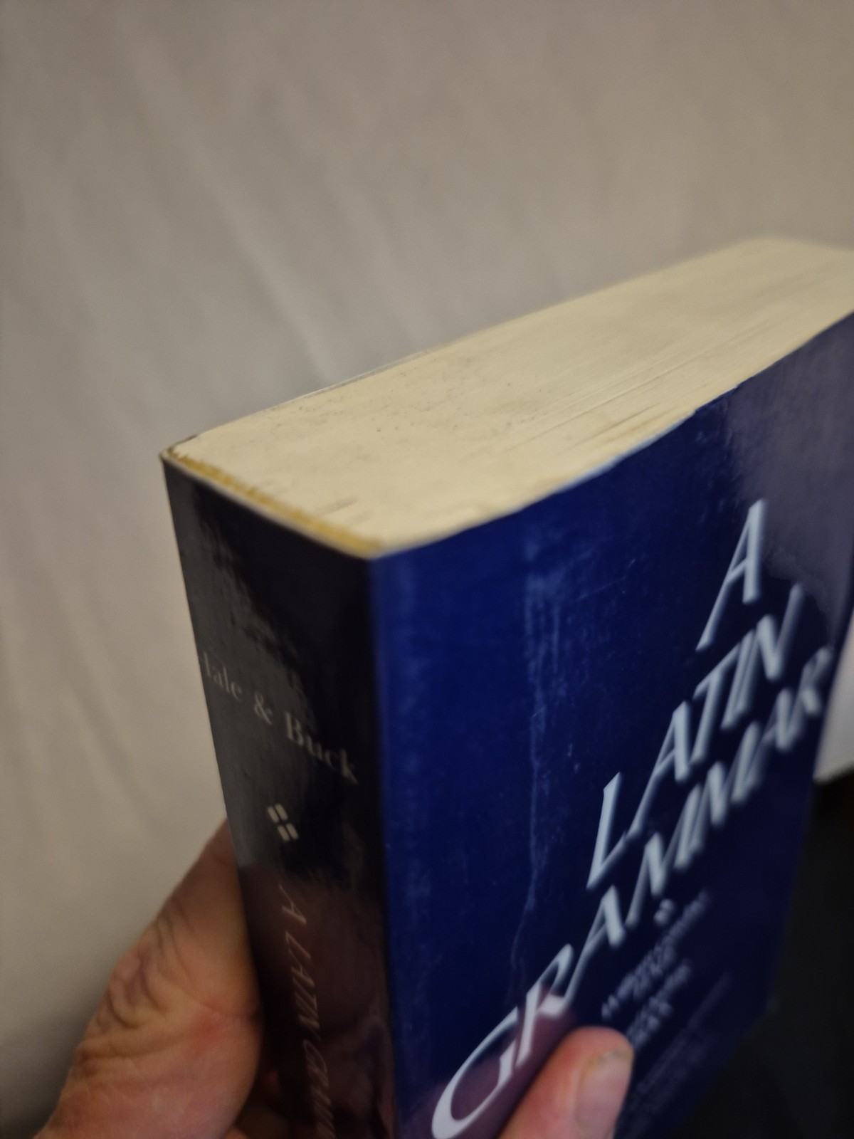 A Latin Grammar by Carl Darling Buck and William Gardner Hale TPB Language