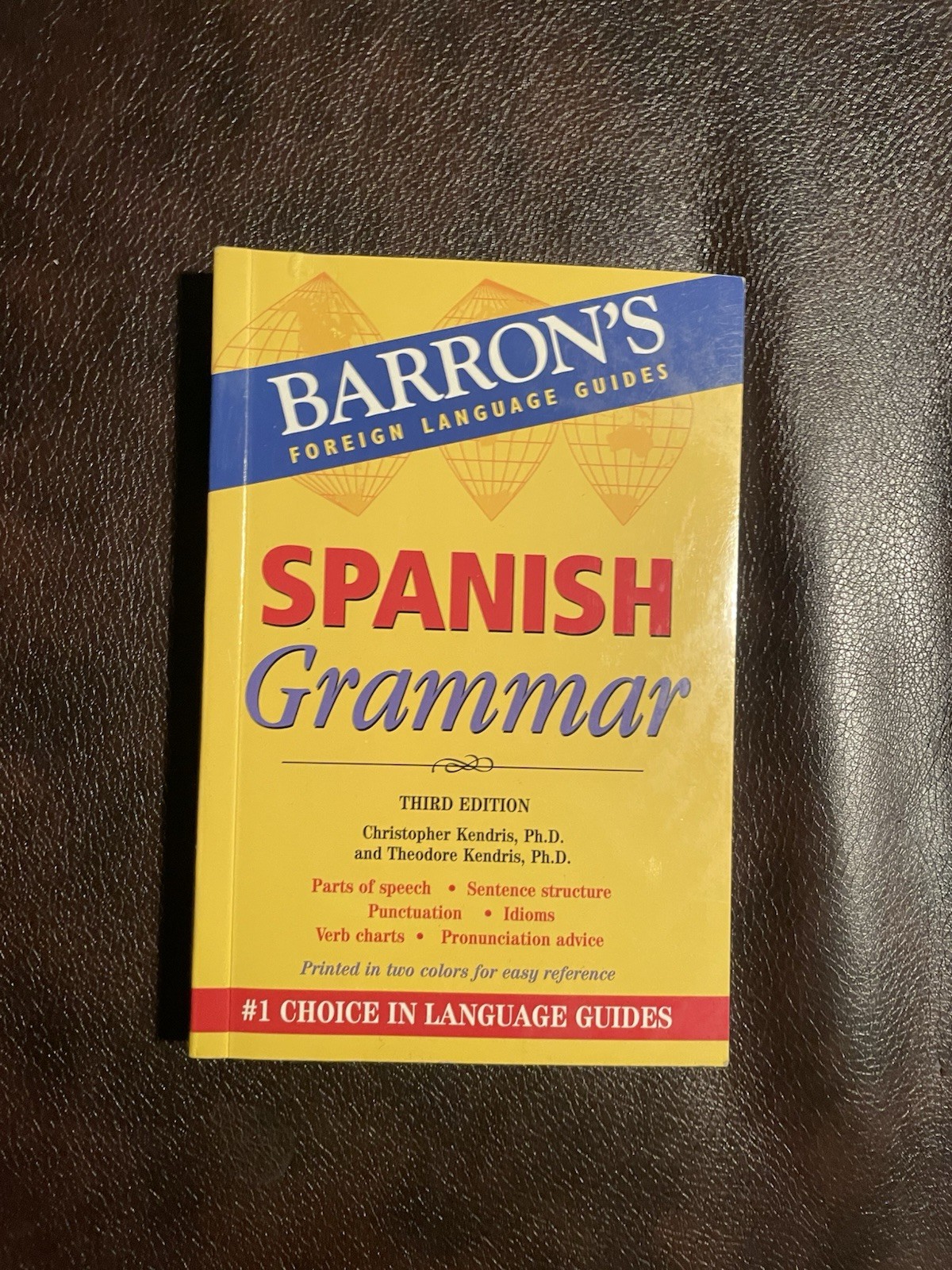 NEW Spanish Grammar by Christopher Kendris