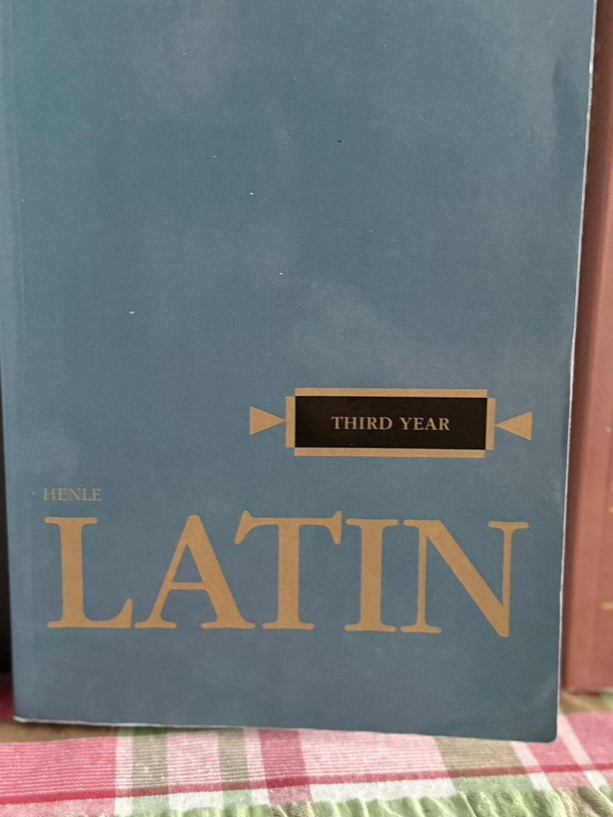 Latin: Third Year (Henle Latin) – Paperback By Robert J. Henle