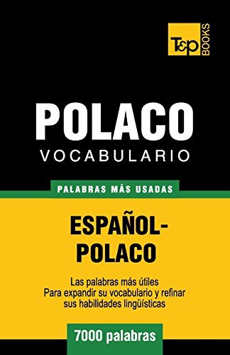 Vocabulario espaAol-polaco – 7000 palabras mAs usadas (T&P Books), Taranov-,