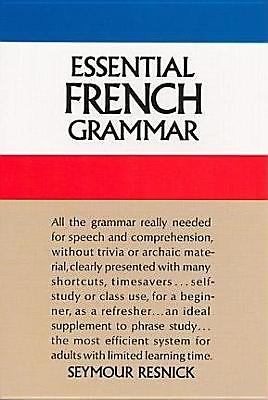 Essential French Grammar (Dover Language Guides Essential Grammar) by Resnick,