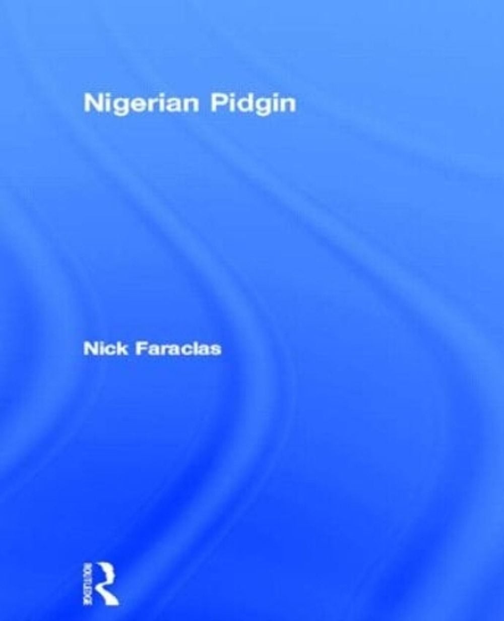 Nigerian Pidgin by Nick Faraclas (English) Paperback Book