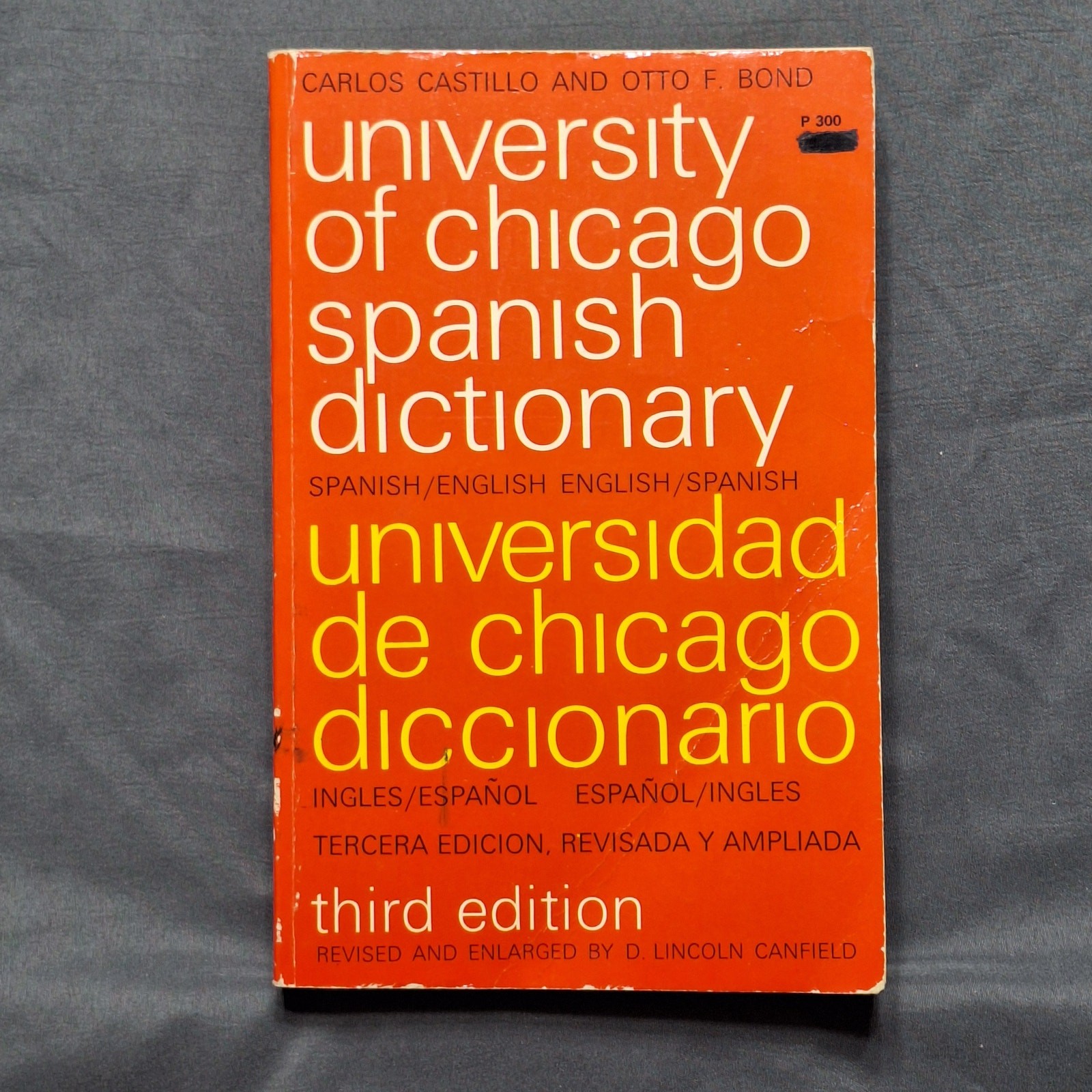 University of Chicago Spanish Dictionary 3rd Edition Paperback 1977