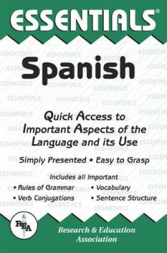 The Essentials of Spanish (REA’s Language Series) (English and Spanish E – GOOD
