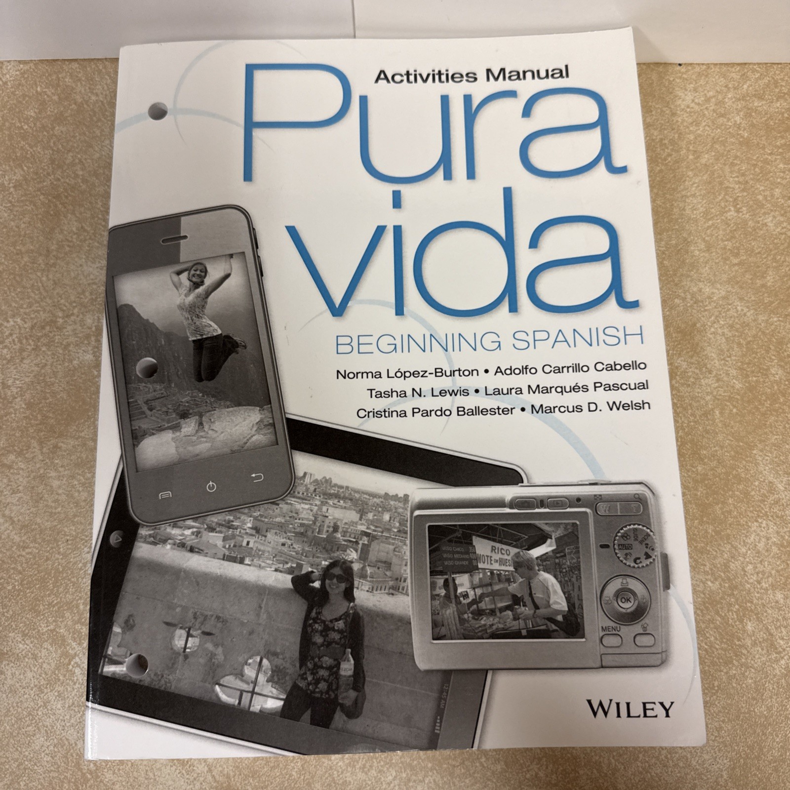 Activities Manual Pura Vida PURA: Beginning Spanish Norma Lopez-Burton NEW 2014