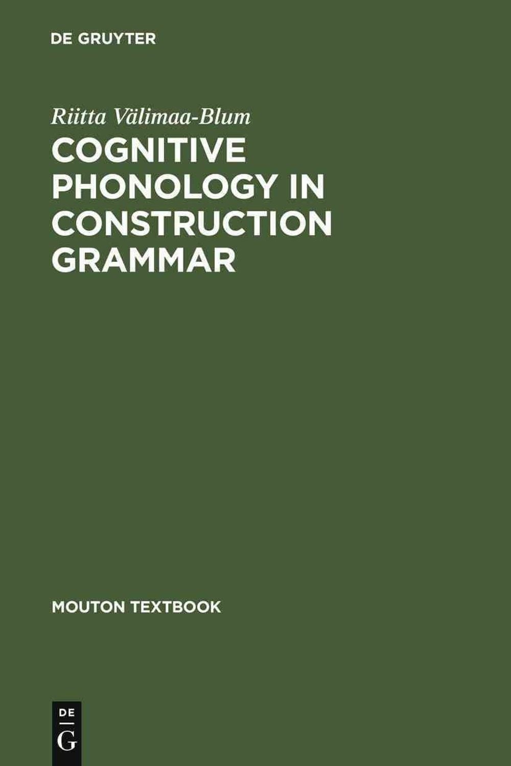 Cognitive Phonology in Construction Grammar: Analytic Tools for Students of Engl