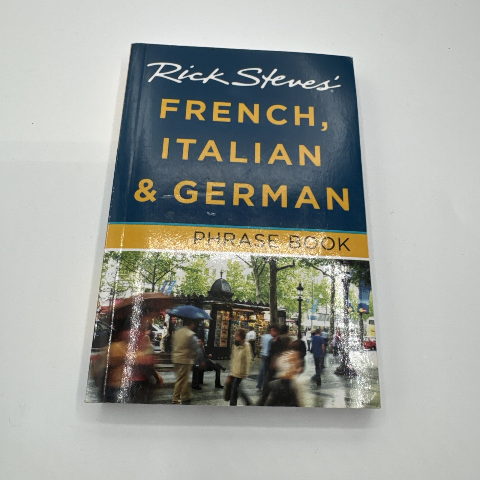 French, Italian and German Phrase Book by Rick Steves
