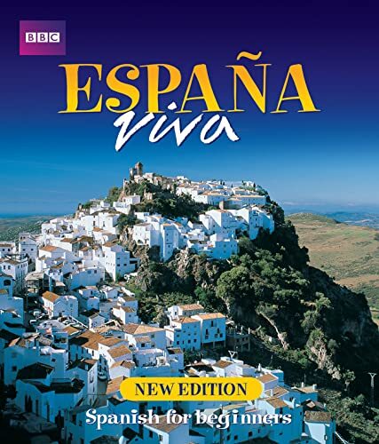Espana Viva: Spanish for Beginners By BBC Books