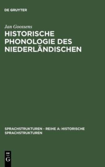 Historische Phonologie Des Niederl?Ndischen
