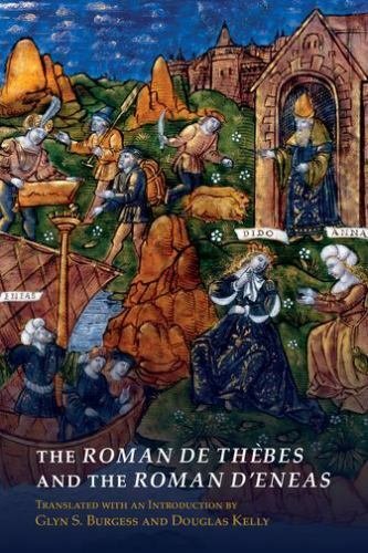 The Roman de Thèbes and The Roman d’Eneas (Exeter Studies in Medieval Europe), B
