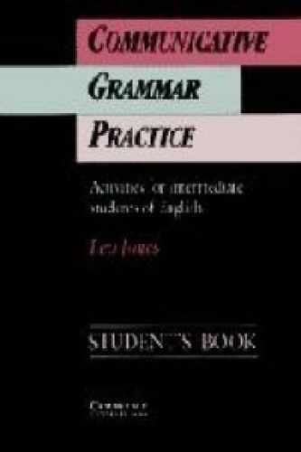 Communicative Grammar Practice Student’s – Paperback, by Jones Leo – Very Good