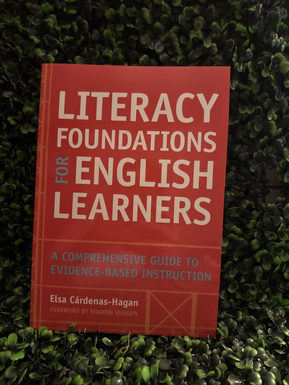 Literacy Foundations for English Learners: A Comprehensive Guide to Evidence